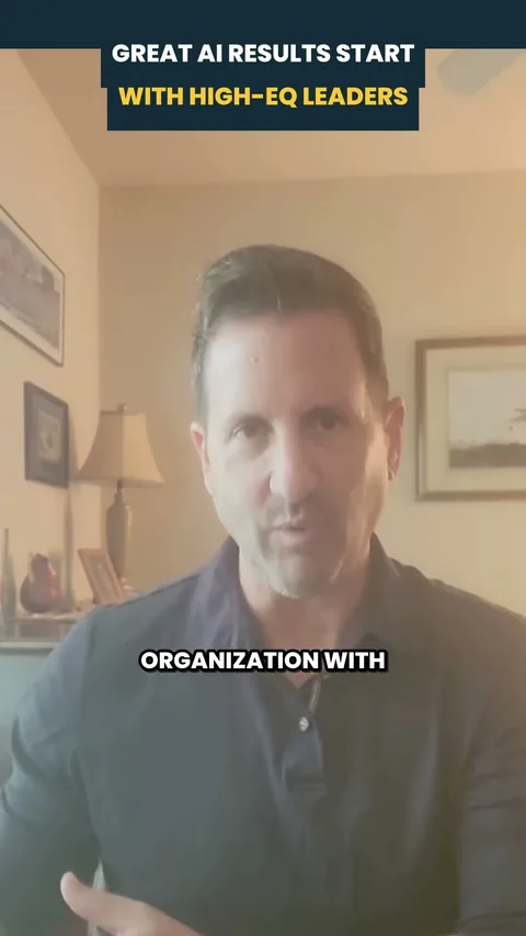 Video: Great AI Results Start With High-EQ Leaders